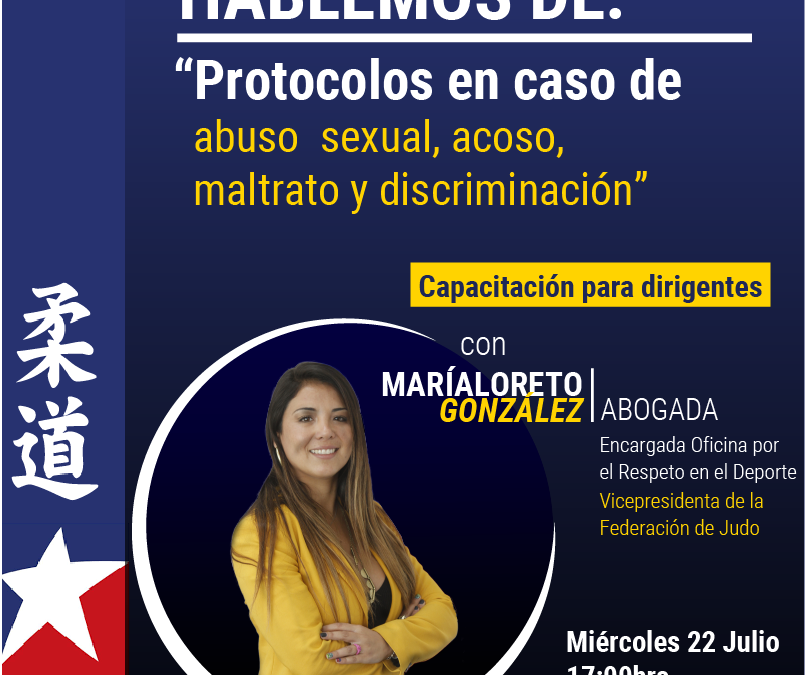 Hablemos de: Protocolos en caso de abuso sexual, acoso, maltrato y discriminación